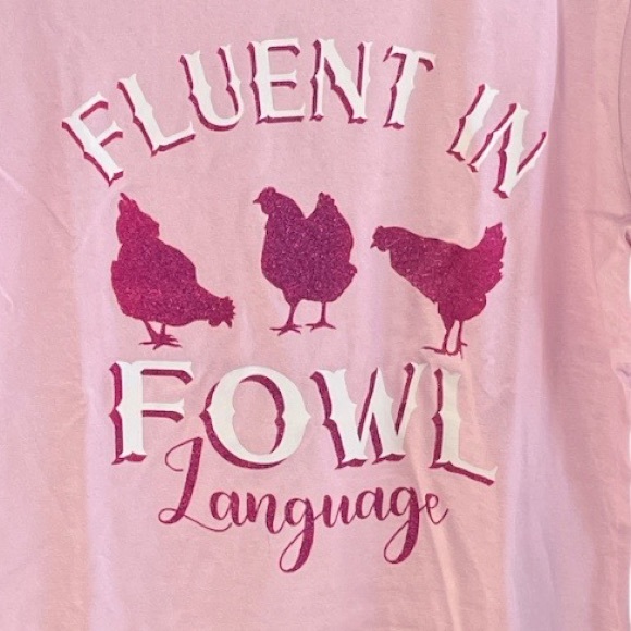 Tractor Supply Fluent In Fowl Language Chicken Graphic Tee Pink Medium Large XL - Picture 3 of 6